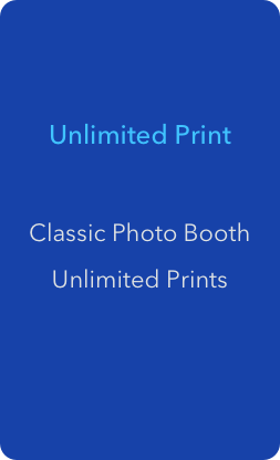 Unlimited Print

Classic Photo Booth 
Unlimited Prints
